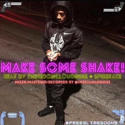 Make Some Shake (feat. YPF POPPY) - Single