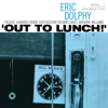 Out to Lunch! - Eric Dolphy