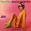 Dave Pike - Jazz for the Jet Set artwork