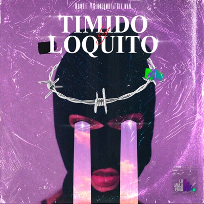 Timido y Loquito - Single