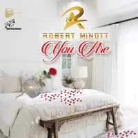 You are — Robert Minott