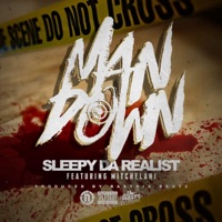 Man Down (feat. Mitchelani) - Single - Sleepy Da Realist