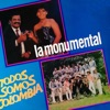 Orquesta La Monumental - Todos Somos Colombia