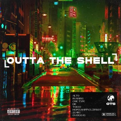 OUTTA THE SHELL (feat. Senzu)
