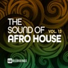 The Sound of Afro House, Vol. 13
