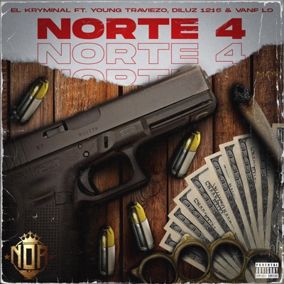 NORTE 4 (feat. Young Travieso, Diluz 1216 & Vane Lo) - Single