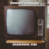 Oldschool Vibe - Single