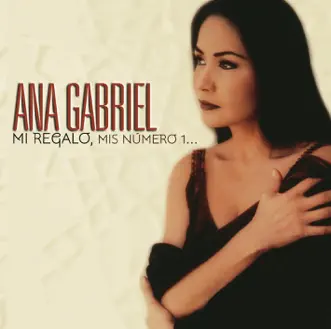 Y Aquí Estoy (Versión Ranchera) by Ana Gabriel song reviws