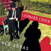 Old Ideas - Leonard Cohen