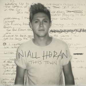 Niall Horan - Niall Horan - This Town Lyrics - Zortam Music
