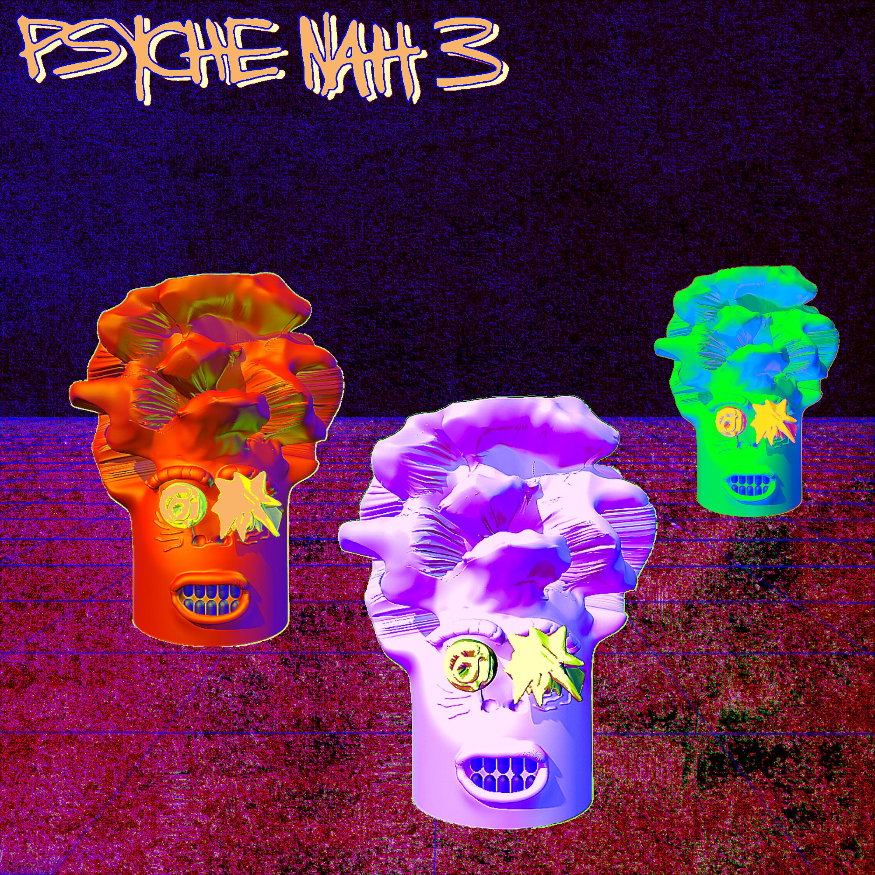 Psyche Nah 3 - EP