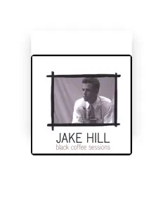 Dengarkan Jake Hill, tonton video musik, baca bio, lihat tanggal tur & lainnya!