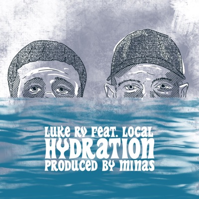 Hydration (feat. Local) - Single