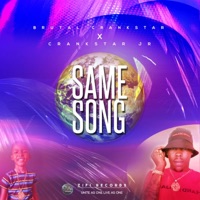 Same Song (feat. Crankstar Jr.) - Single - Brutal Crankstar