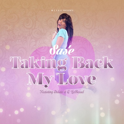 Taking Back My Love (feat. G. LaBeaud) [redux version] [redux version] - Single