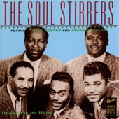 The Soul Stirrers - When the Gates Swing Open