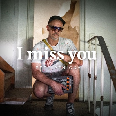 I Miss You - Single