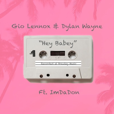 Hey Babey (feat. Gio Lennox) - Single