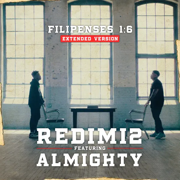 Filipenses 1:6 (Extended Version) [feat. Almighty] — Redimi2