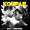 KAI - KOUPAB (feat. Bedjine)