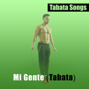 Mi Gente - Tabata Songs
