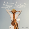 Back 2 Life - LeToya Luckett