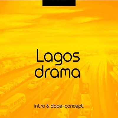 Lagos Drama (feat. Derrick) - Single