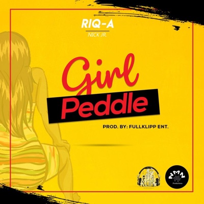 Girl Peddle (feat. Riq-A) - Single