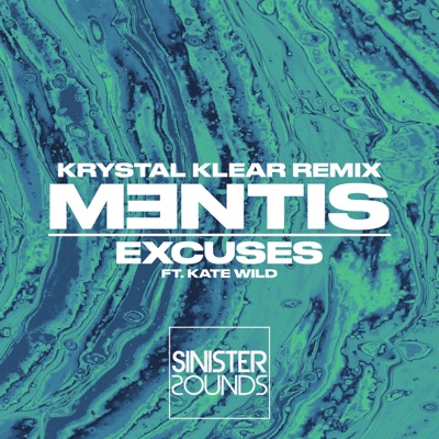 Excuses (Krystal Klear Remix) [feat. Kate Wild] - Single