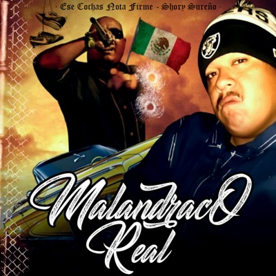 Malandraco Real (feat. Shory Sureño) - Single