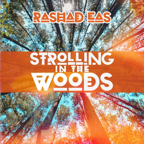 Strollin' in the Woods