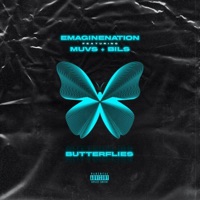 BUTTERFLIES (feat. BILS & MUVS) - Single - Emaginenation