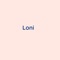 Loni - Songlorious lyrics