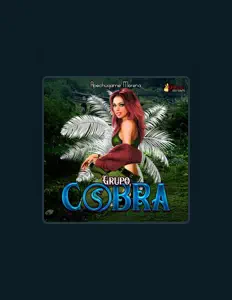收听 Grupo Cobra、观看音乐视频、阅读小传、查看巡演日期等 ！