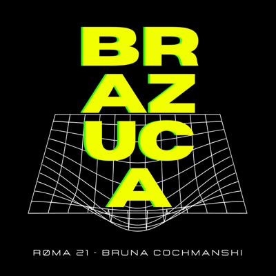 Brazuca (feat. Bruna Cochmanski) - Single