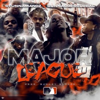 Major League - Single - Stunnaman02 & Gunna Goes Global