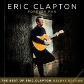 Eric Clapton - Forever Man