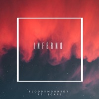 Inferno (feat. $CAPE) - Single - Bloodymoonsky