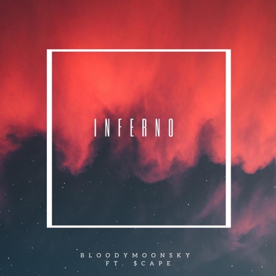 Inferno (feat. $CAPE) - Single
