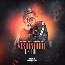 Visionário e Sócio (feat. Dj Nariz 22) Mc Jhow Bk