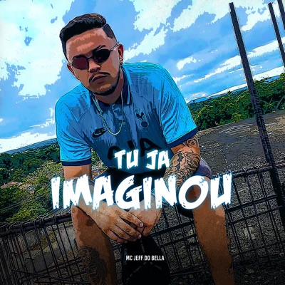 Tu Já Imaginou - Single