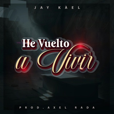 He Vuelto A Vivir - Single