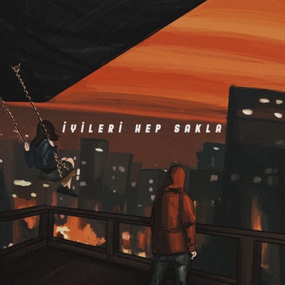 İyileri Hep Sakla - Single