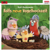 Rolfs neue Vogelhochzeit - Rolf Zuckowski