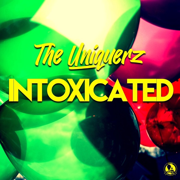 Intoxicated - Single