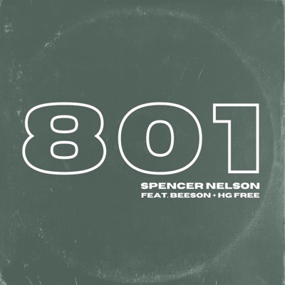 801 (feat. Beeson & HG Free) - Single