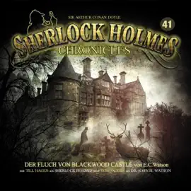 Der Fluch von Blackwood Castle: Sherlock Holmes Chronicles 41