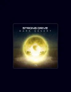 Dengarkan Strong Drive, tonton video musik, baca bio, lihat tanggal tur & lainnya!
