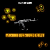 Machine Gun Sound Effect artwork