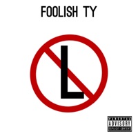 No More L's - Single - Foolish Ty